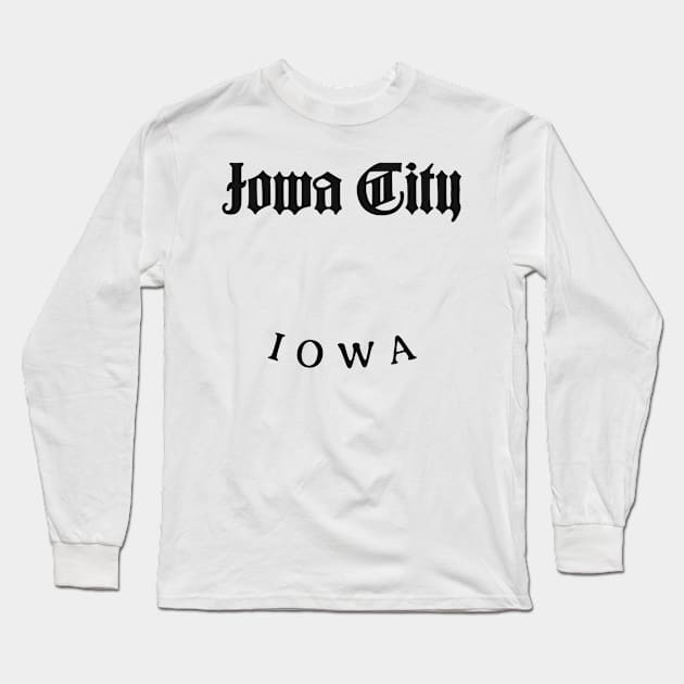 Iowa City Iowa Black Long Sleeve T-Shirt by Queen 1120